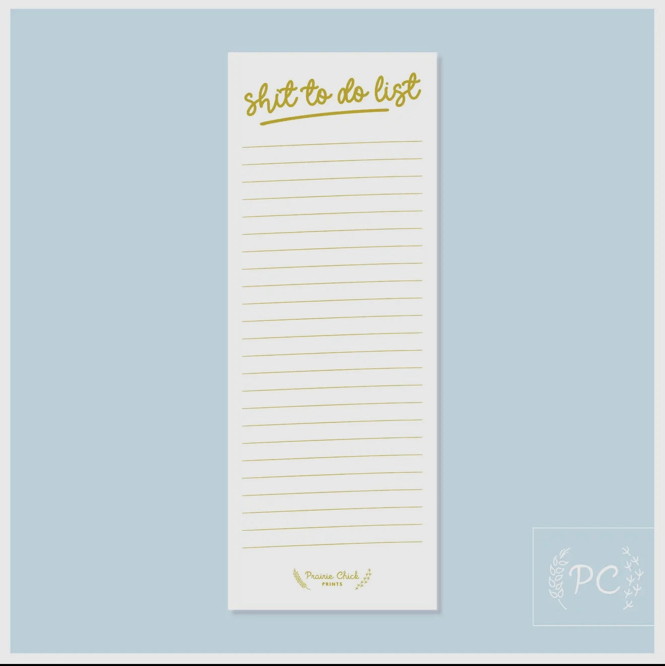 Shit to do list (note pad)
