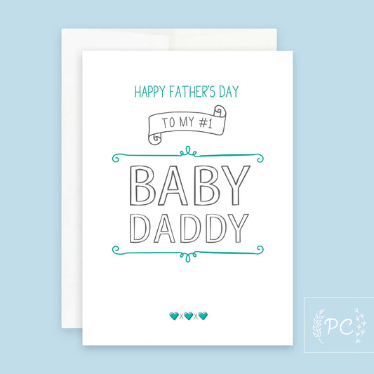 to my #1 baby daddy | greeting card